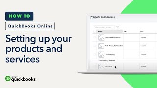 How to set up your products & services in QuickBooks Online