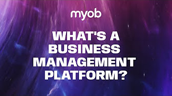 Business Management Platform Overview (AU)